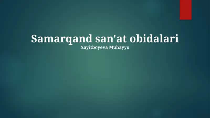 Samarqand san'at obidalari