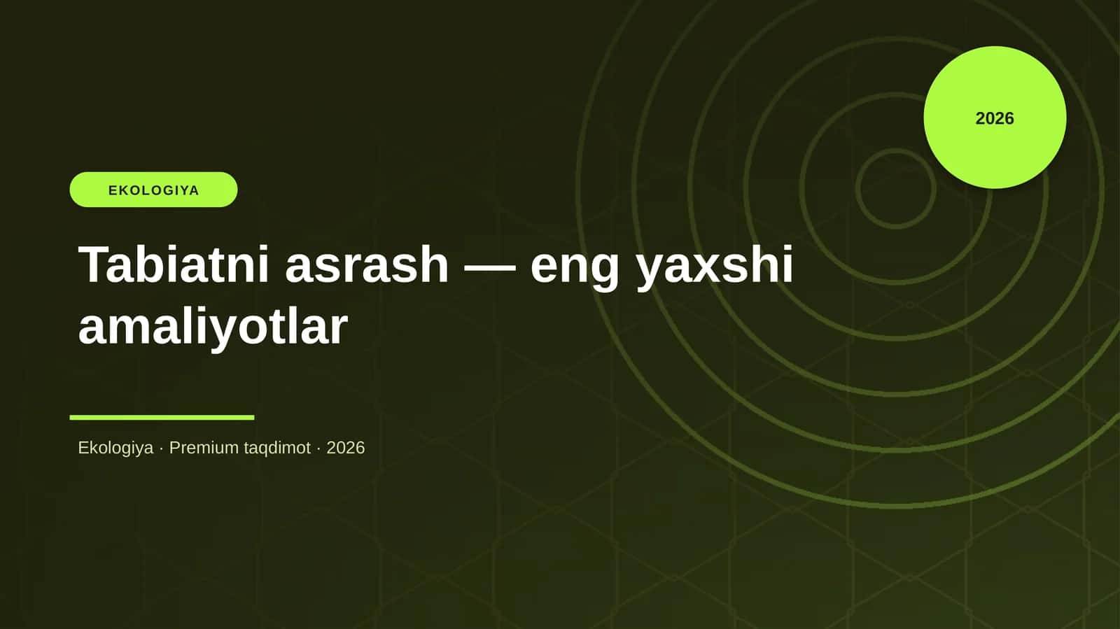 Tabiatni asrash — eng yaxshi amaliyotlar