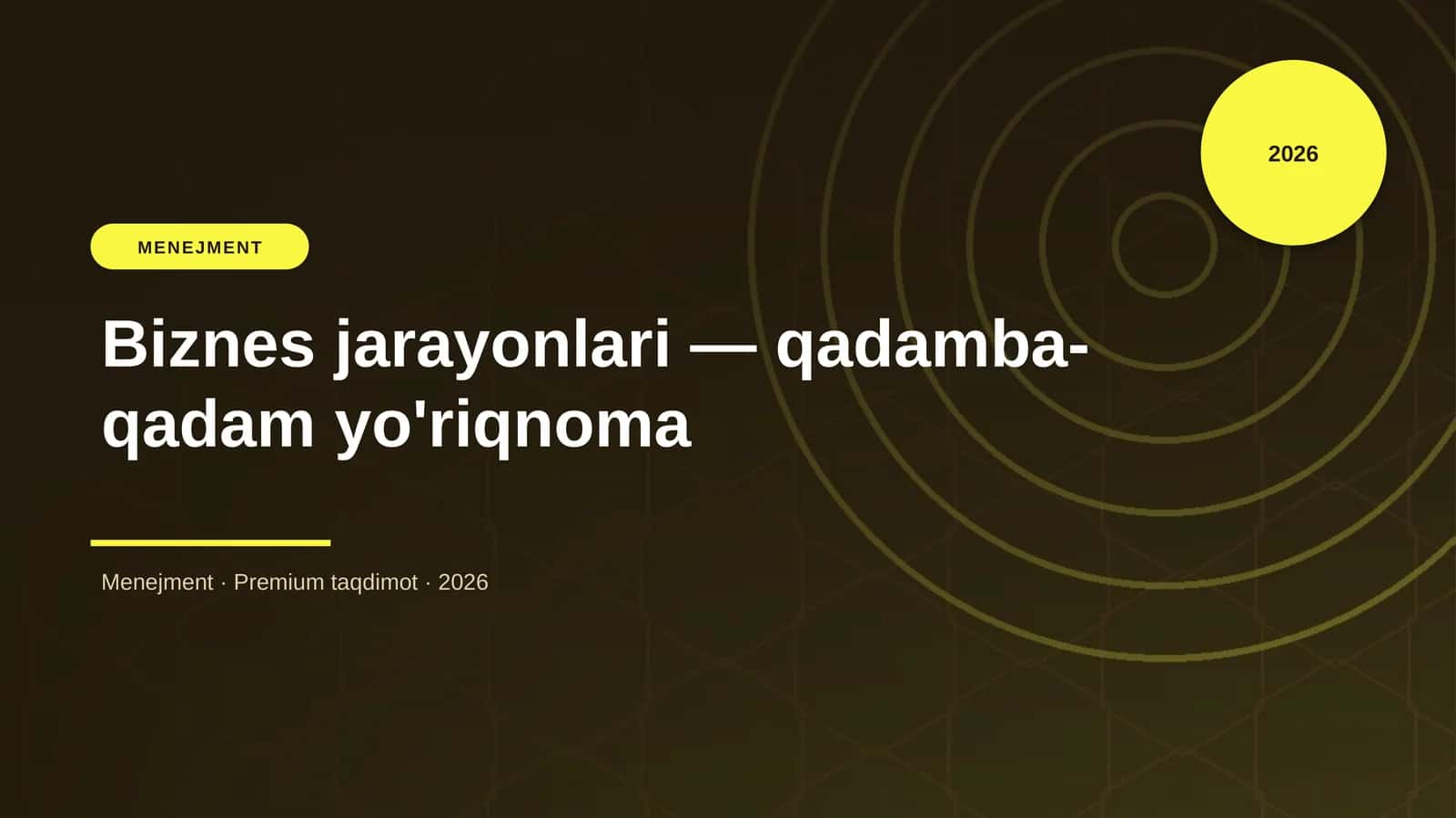 Biznes jarayonlari - qadamba-qadam yo'riqnoma