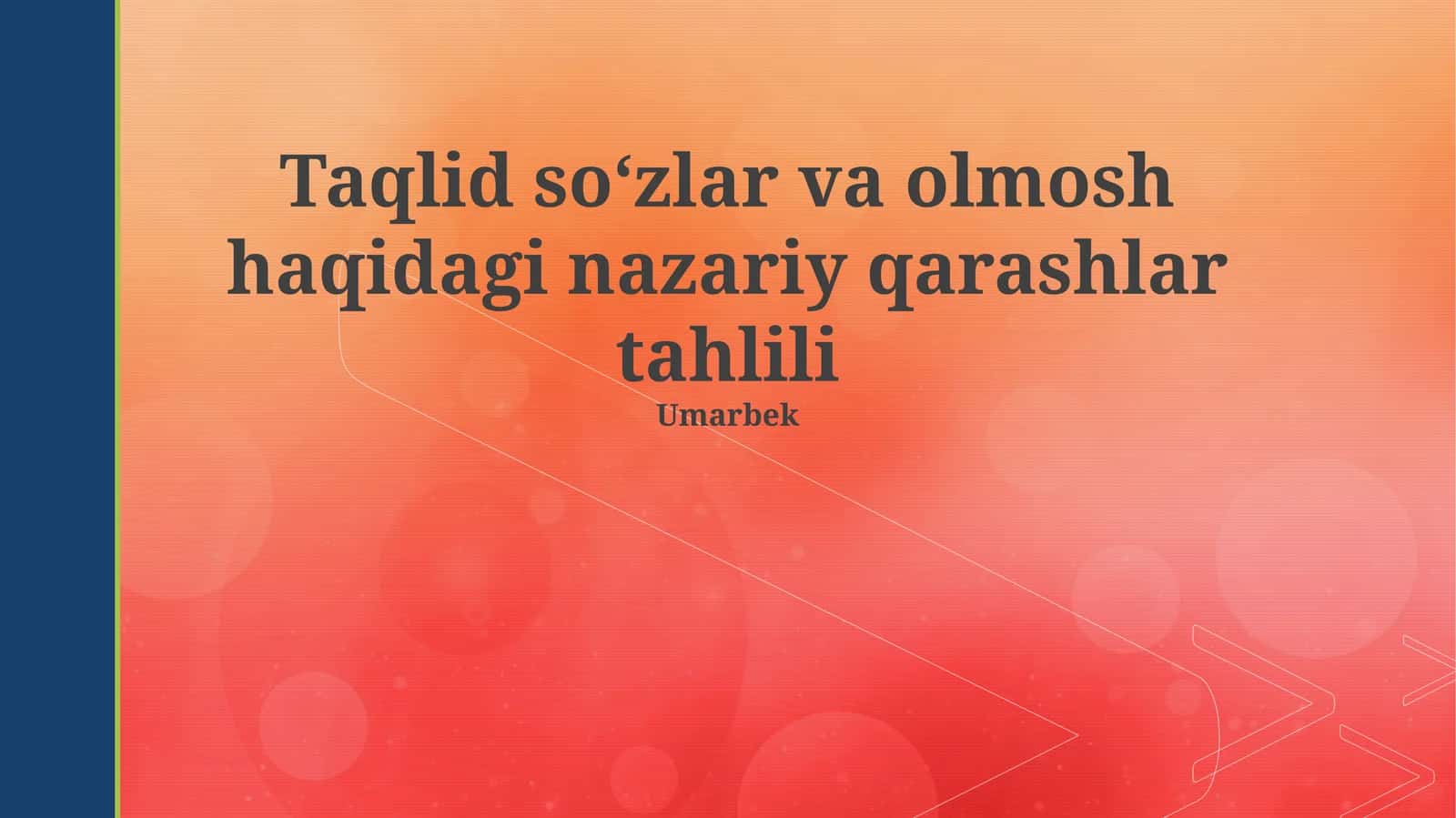 Taqlid Soʻzlar va Olmosh haqidagi nazariy qarashlar tahlili