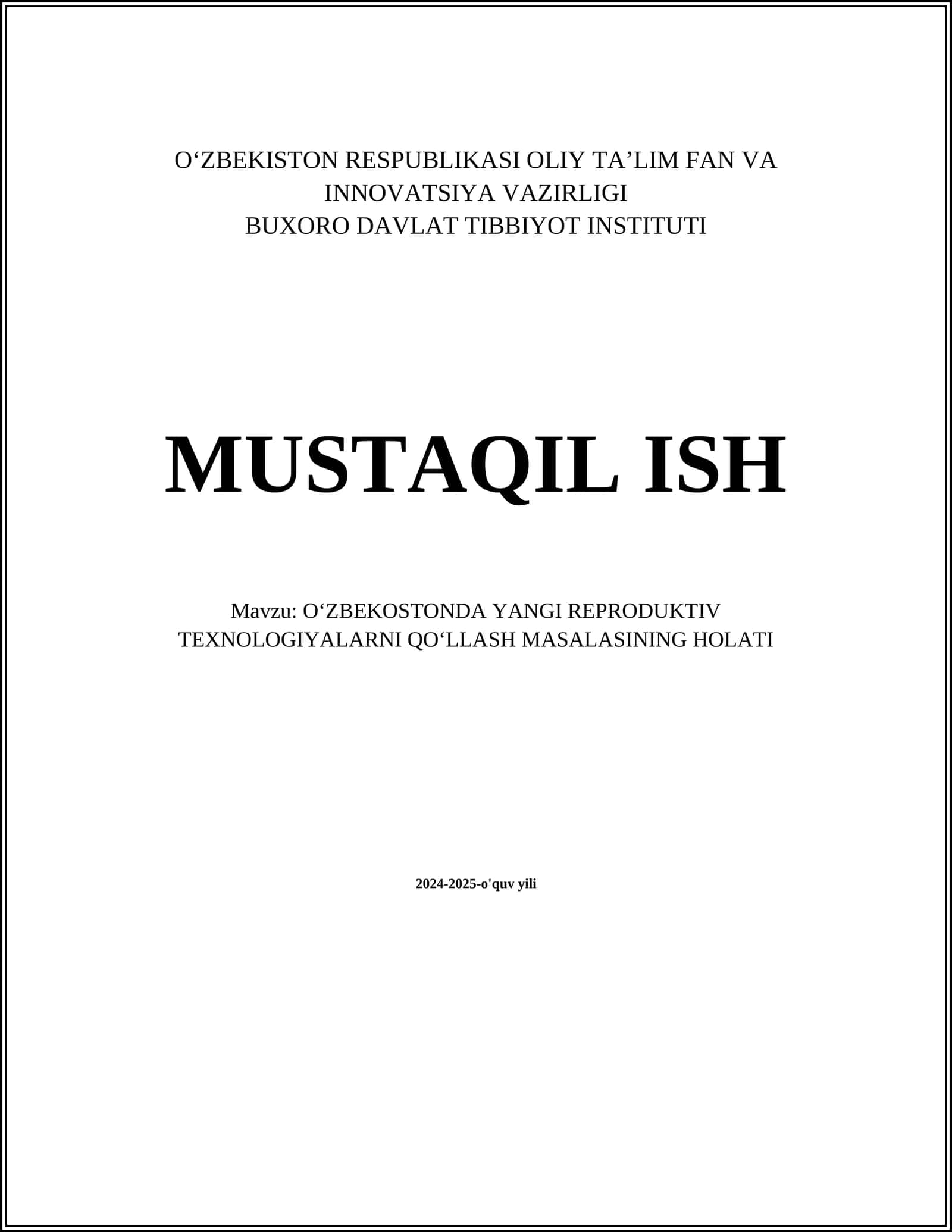 OʻZBEKOSTONDA YANGI REPRODUKTIV TEXNOLOGIYALARNI QOʻLLASH MASALASINING HOLATI