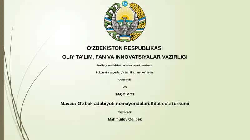 O'zbek adabiyoti nomayondalari.Sifat so'z turkumi