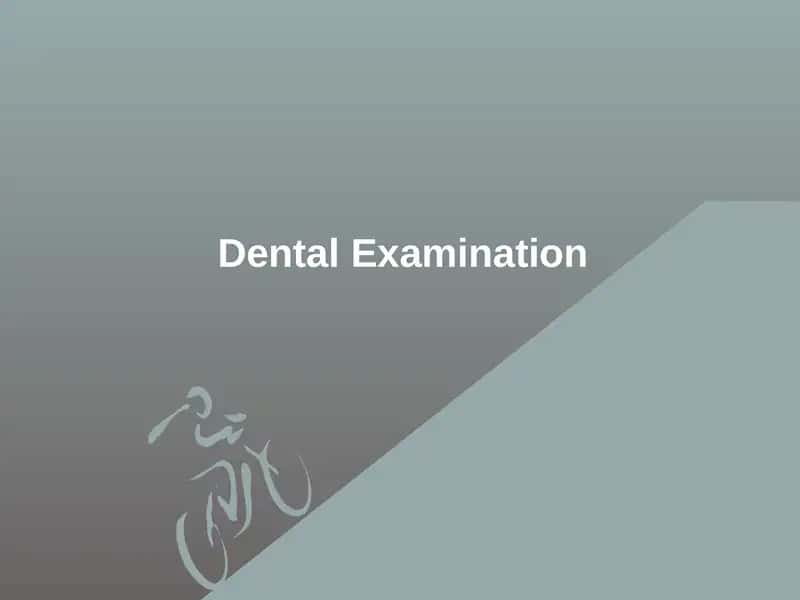 Dental Examination