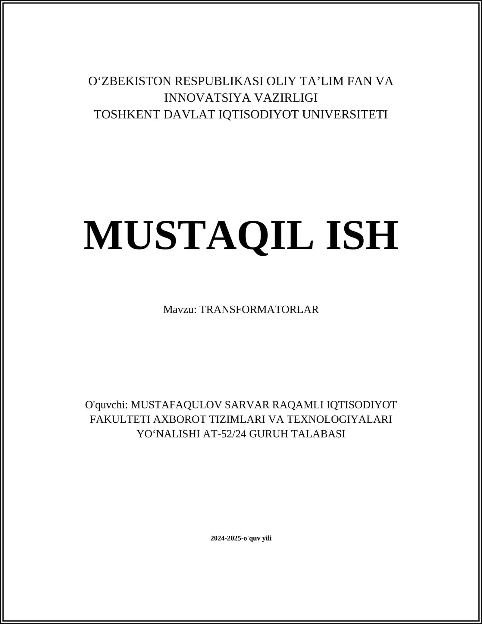 MUSTAQIL ISH Mavzu: TRANSFORMATORLAR