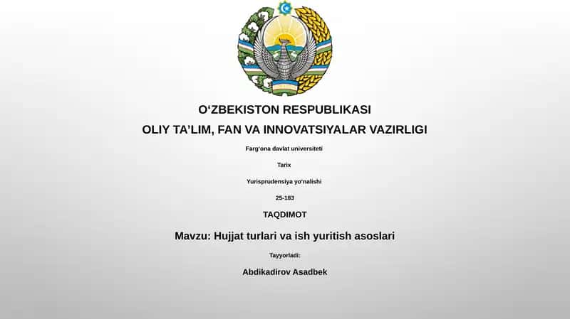 Hujjat turlari va ish yuritish asoslari