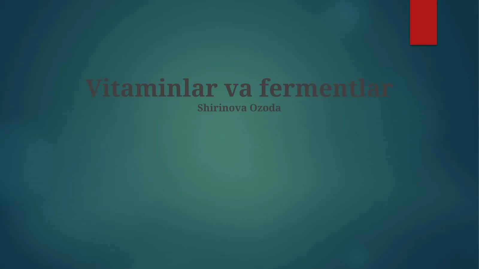 Vitaminlar va fermentlar