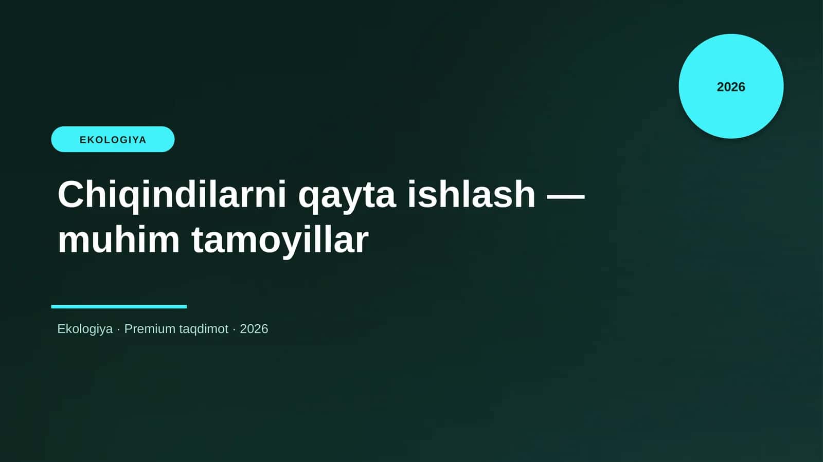 Chiqindilarni qayta ishlash — muhim tamoyillar