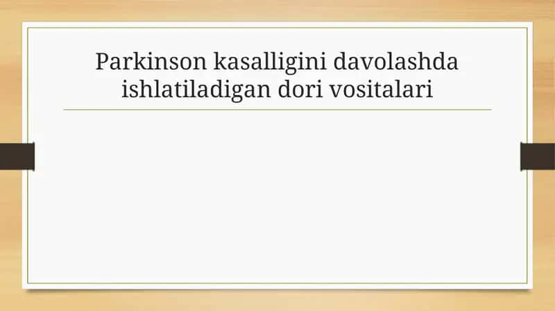 Parkinson kasalligining davolash usullari
