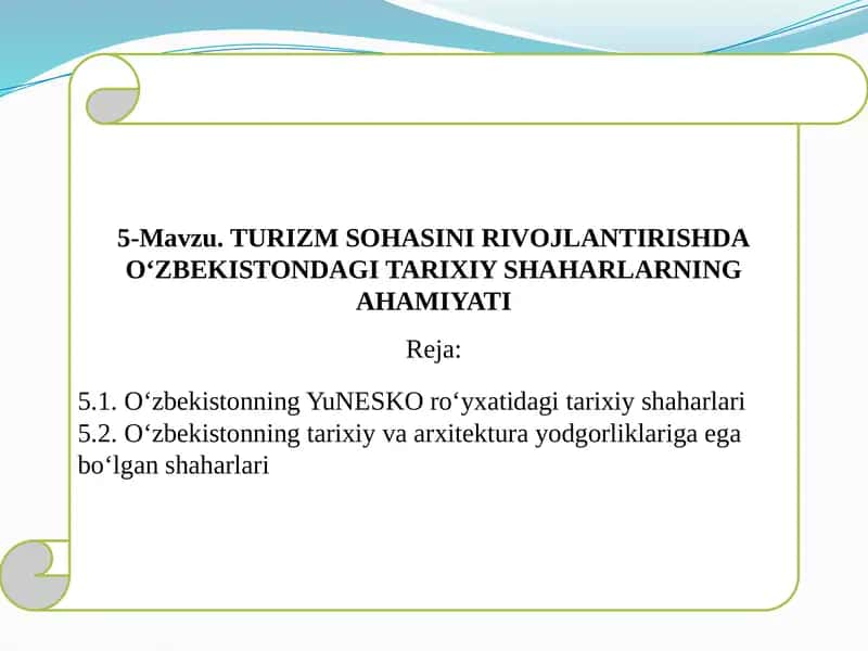 O‘zbekistonning tarixiy va arxitektura yodgorliklariga ega bo‘lgan shaharlari