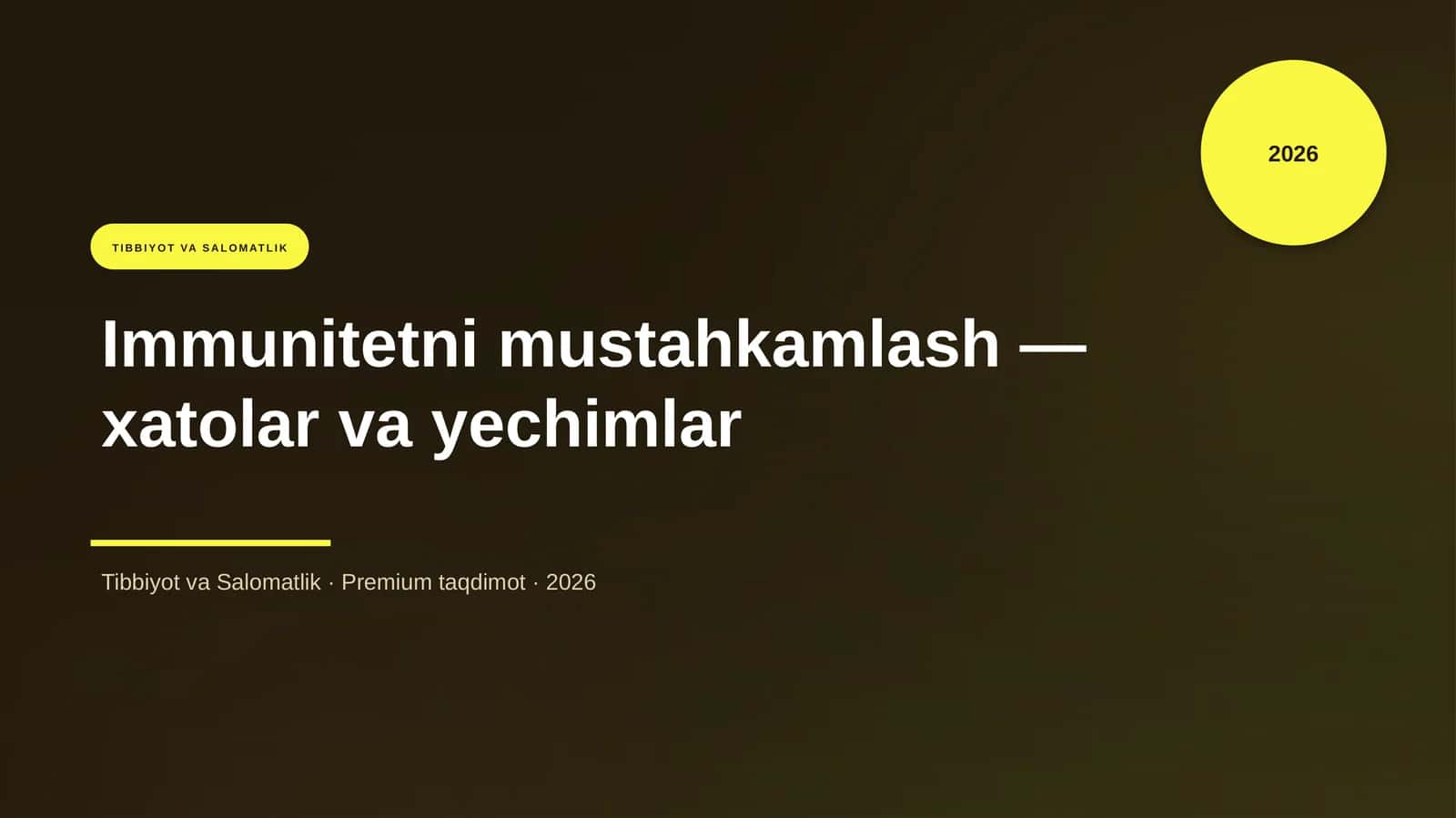 Immunitetni mustahkamlash — xatolar va yechimlar