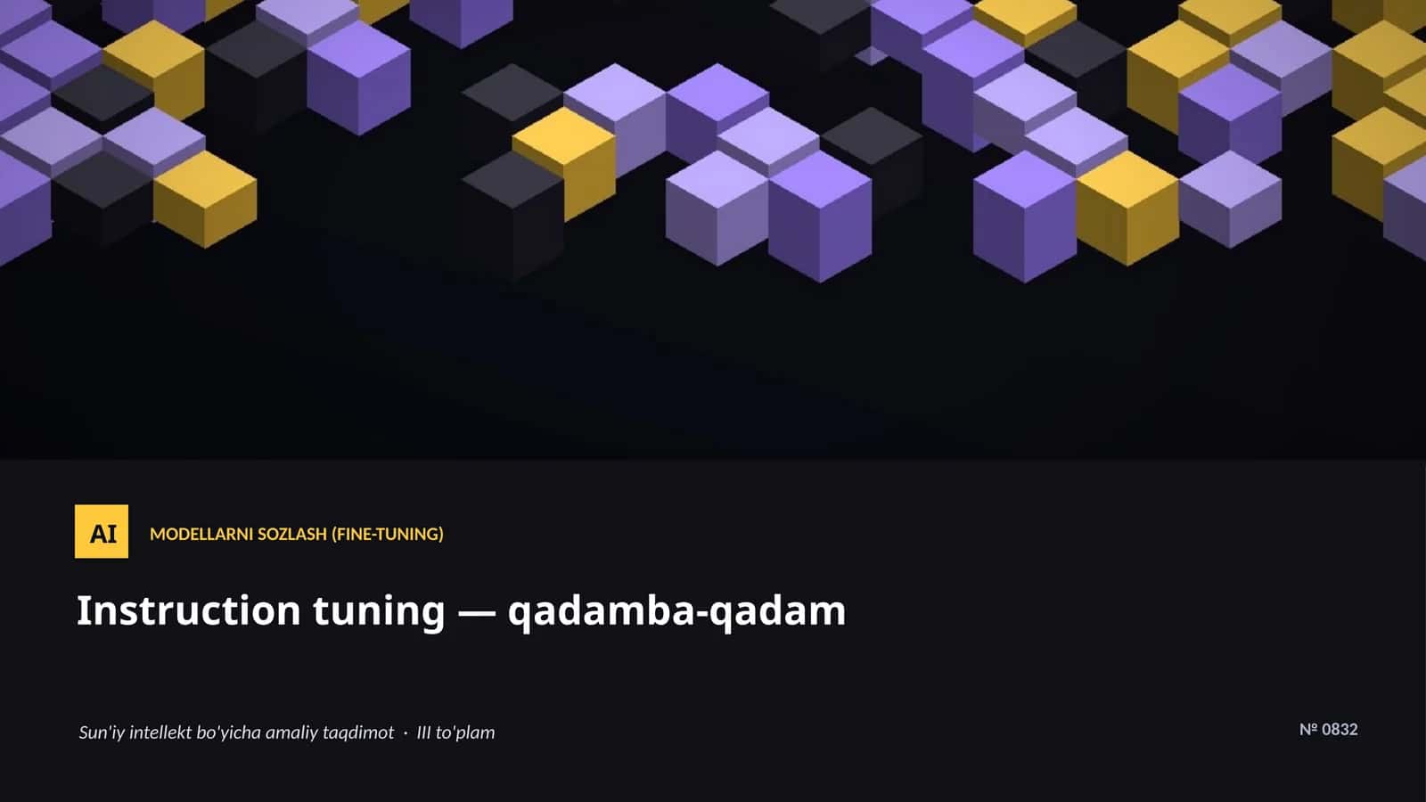 MODELLARNI SOZLASH (FINE-TUNING)