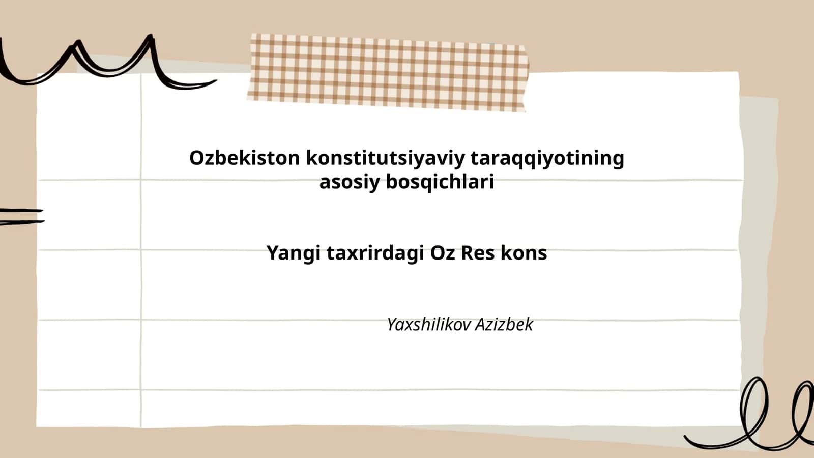Ozbekiston konstitutsiyaviy taraqqiyotining asosiy bosqichlari
