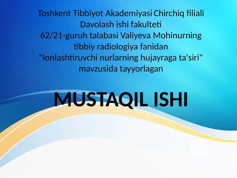 Ionlashtiruvchi nurlarning hujayraga ta'siri