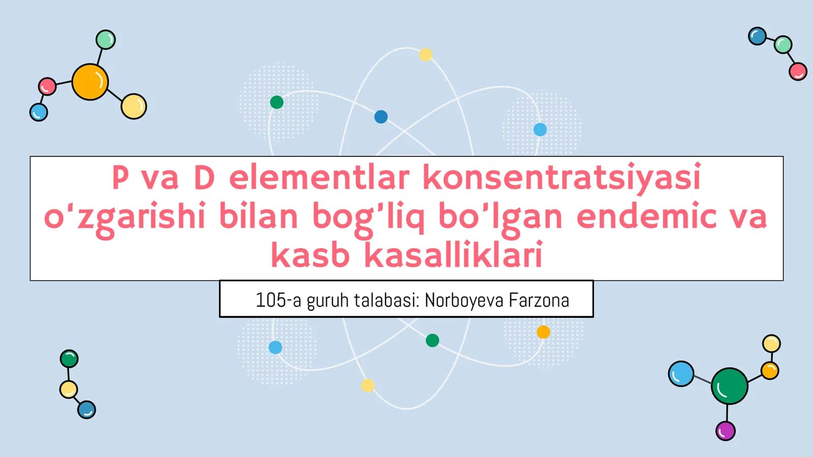 P-blok Elementlari va D-blok Elementlari Endemik Va Kasbiy Kasalliklar