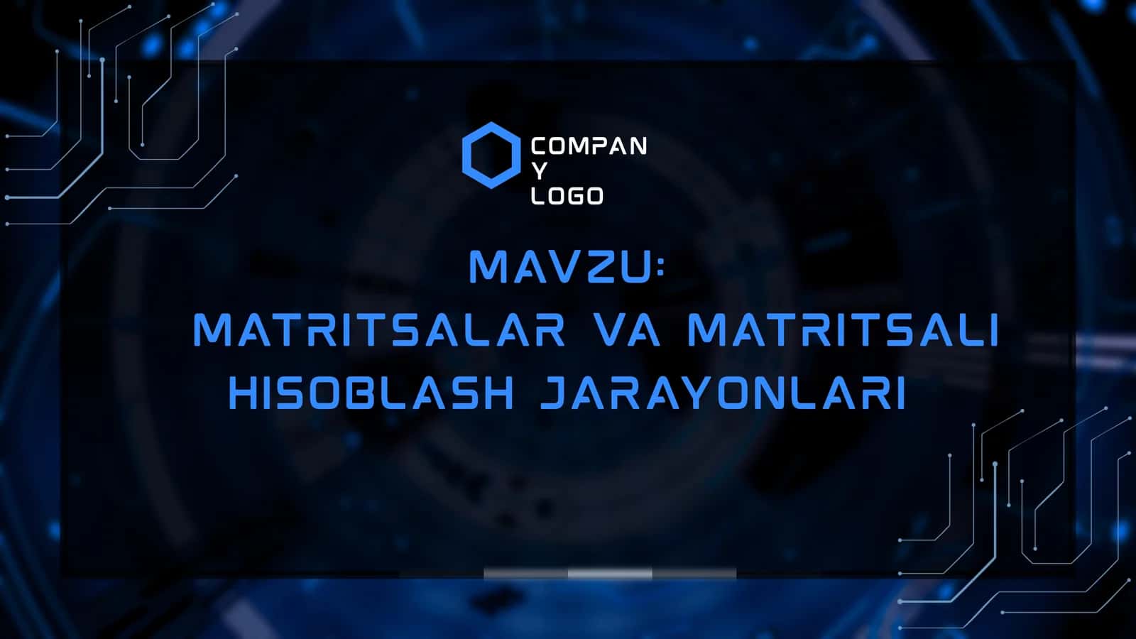 Matritsalar va matritsali hisoblash jarayonlari
