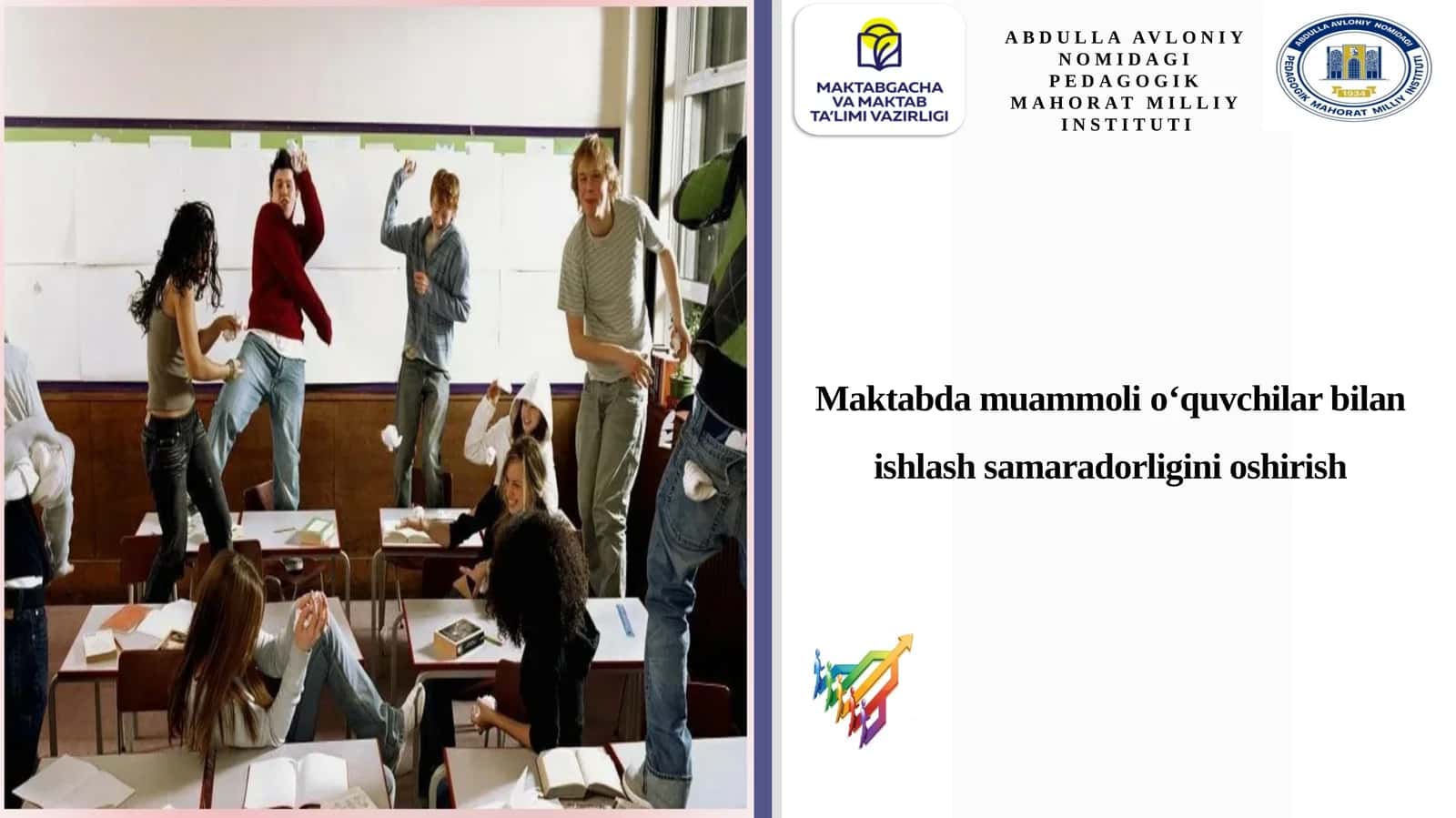 Maktabda muammolio‘quvchilar bilan ishlash samaradorligini oshirish