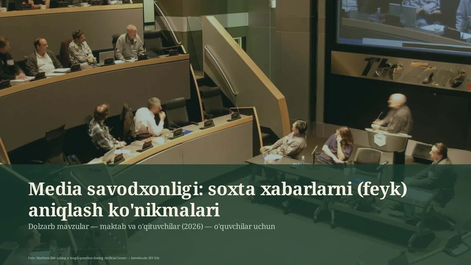 Media savodxonligi: soxta xabarlarni (feyk) aniqlash ko'nikmalari