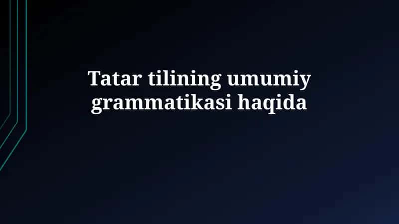 Tatar Tilining Grammatik Asoslari