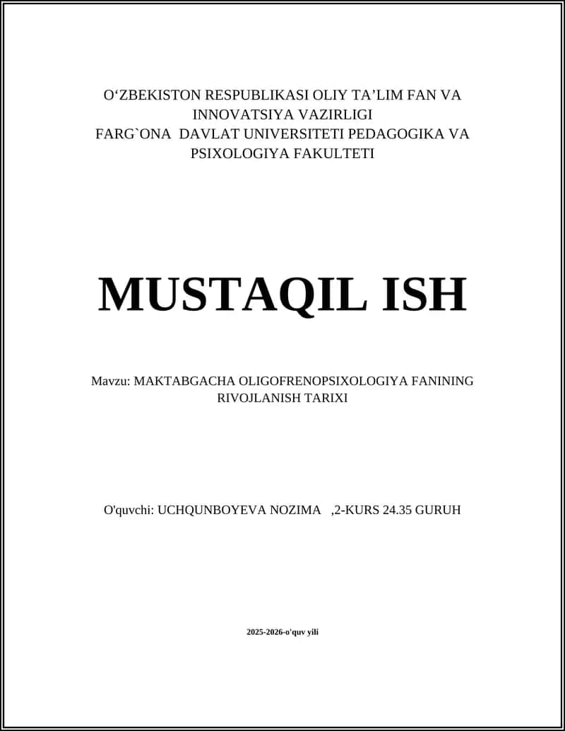 MAKTABGACHA OLIGOFRENOPSIXOLOGIYA FANINING RIVOJLANISH TARIXI