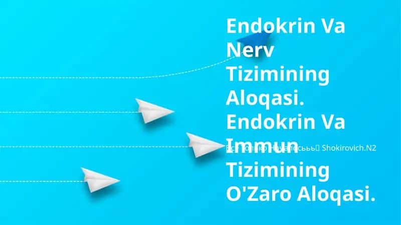 Endokrin va asab tizimlari: umumiy ko'rinish