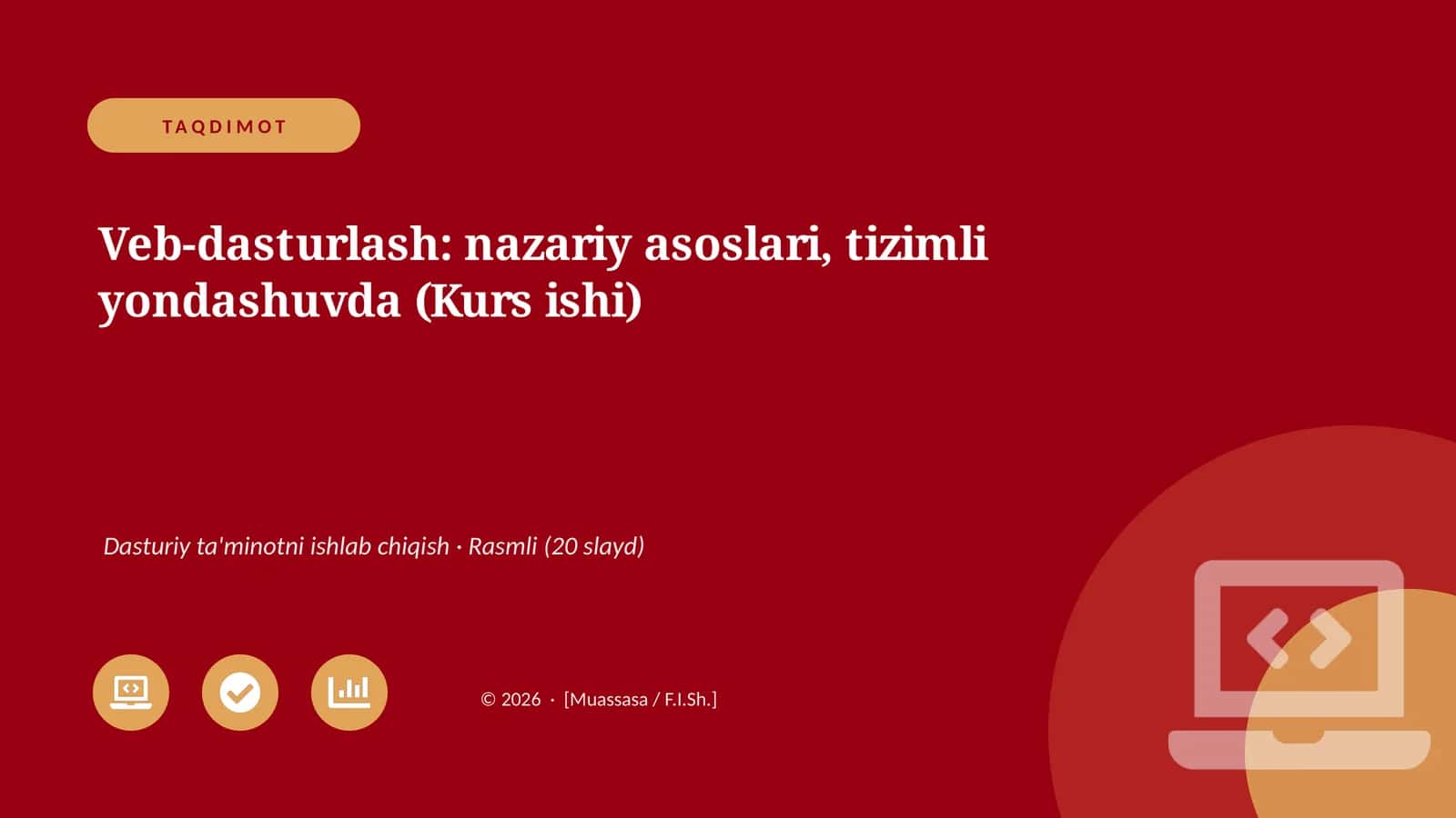 Veb-dasturlash: nazariy asoslari, tizimli yondashuvda (Kurs ishi)