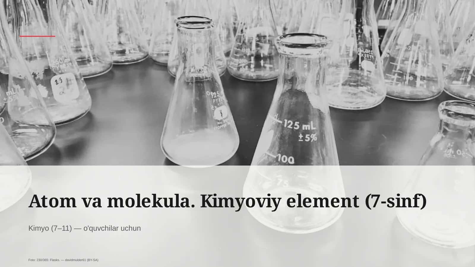 Atom va molekula. Kimyoviy element (7-sinf)