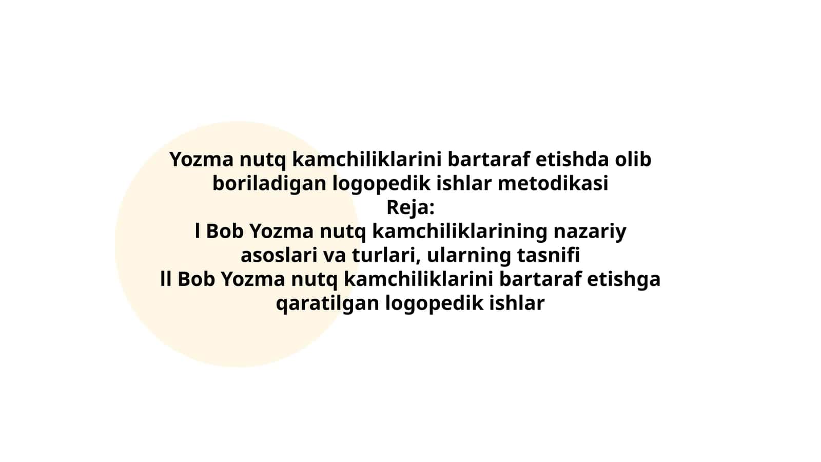 Yozma nutq kamchiliklarini bartaraf etishda olib boriladigan logopedik ishlar metodikasi