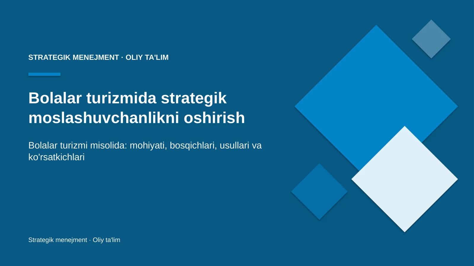 Bolalar turizmida strategik moslashuvchanlikni oshirish