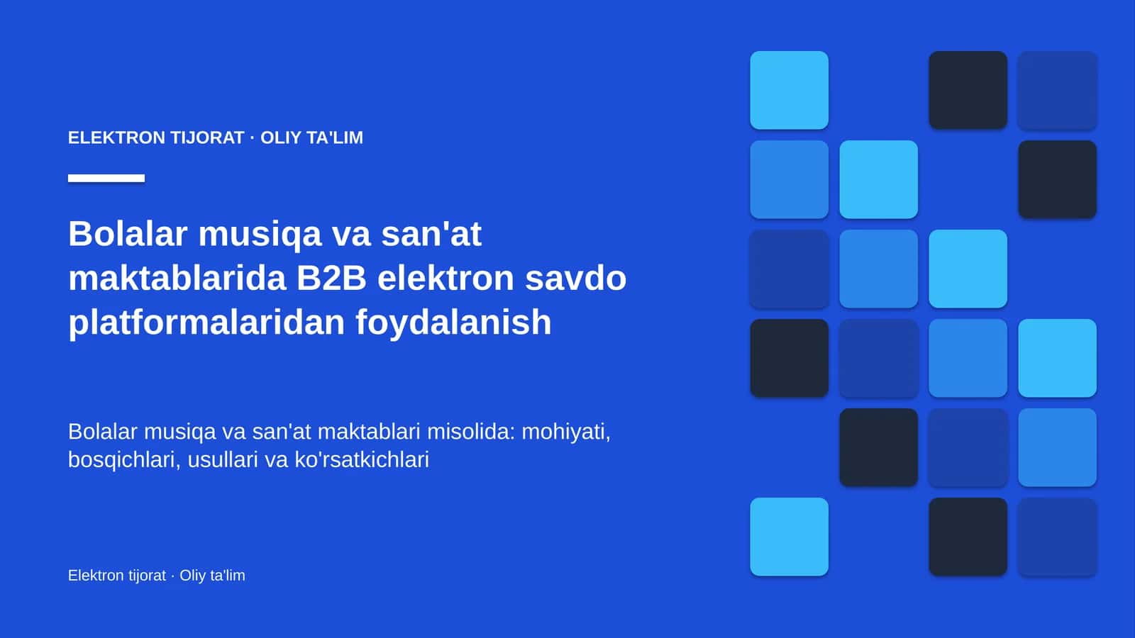 Bolalar musiqa va san'at maktablarida B2B elektron savdo platformalaridan foydalanish