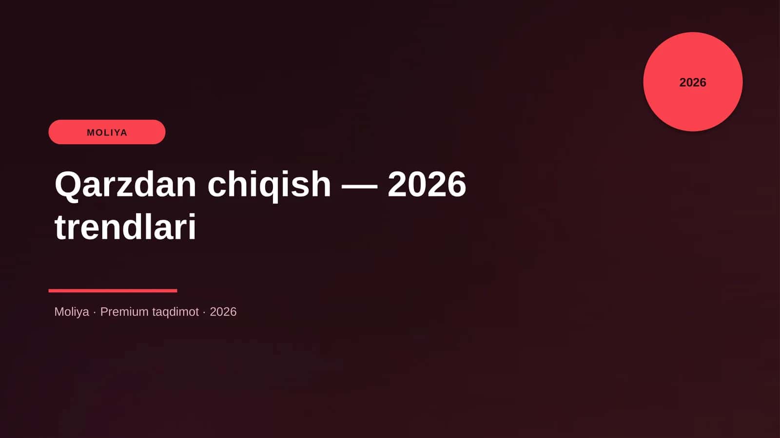 Qarzdan chiqish — 2026 trendlari
