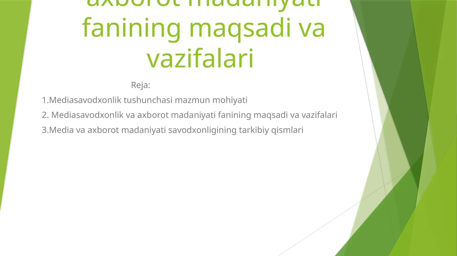 Mediasavodxonlik va axborot madaniyati fanining maqsadi va vazifalari