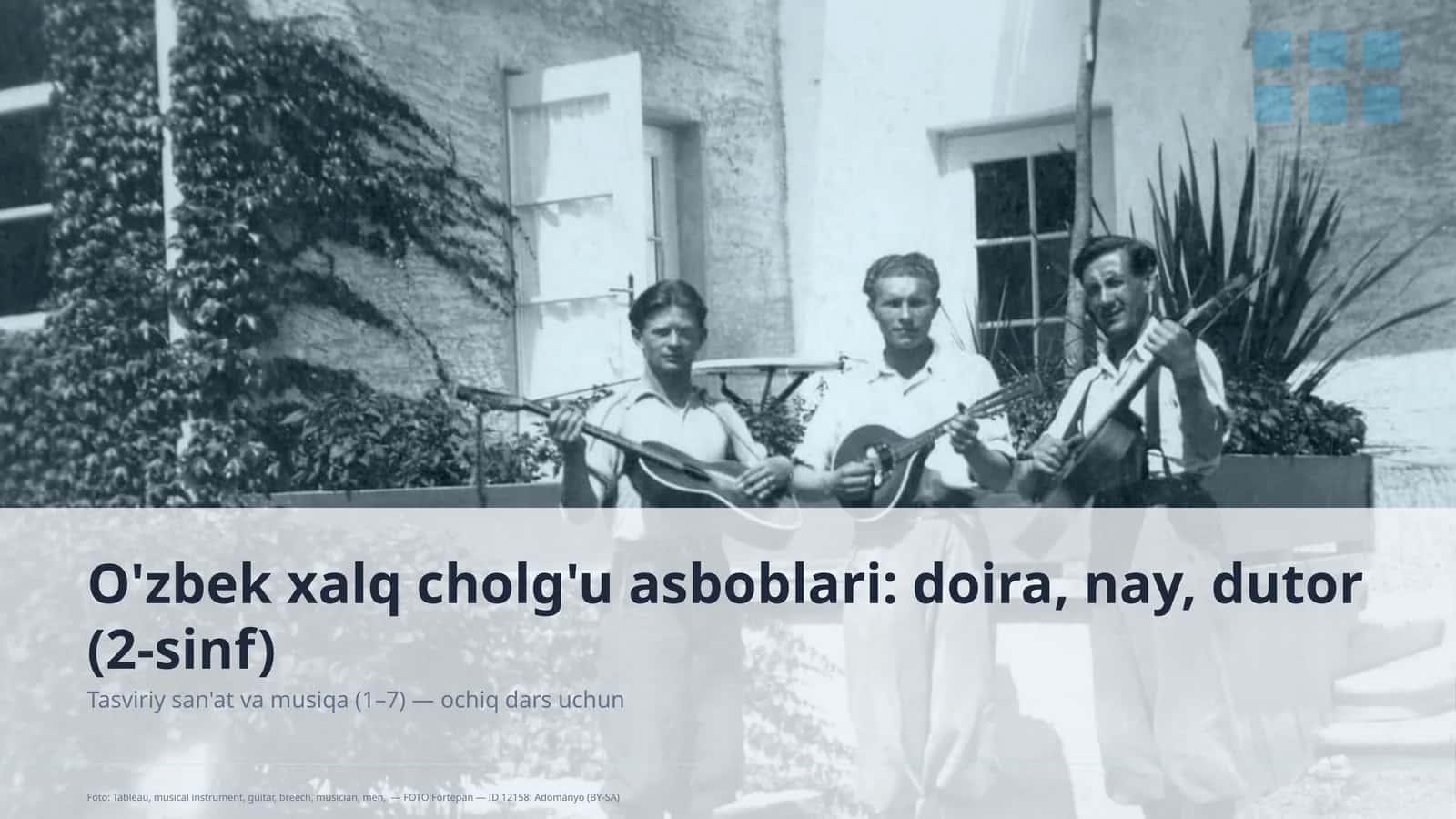 O'zbek xalq cholg'u asboblari: doira, nay, dutor (2-sinf)