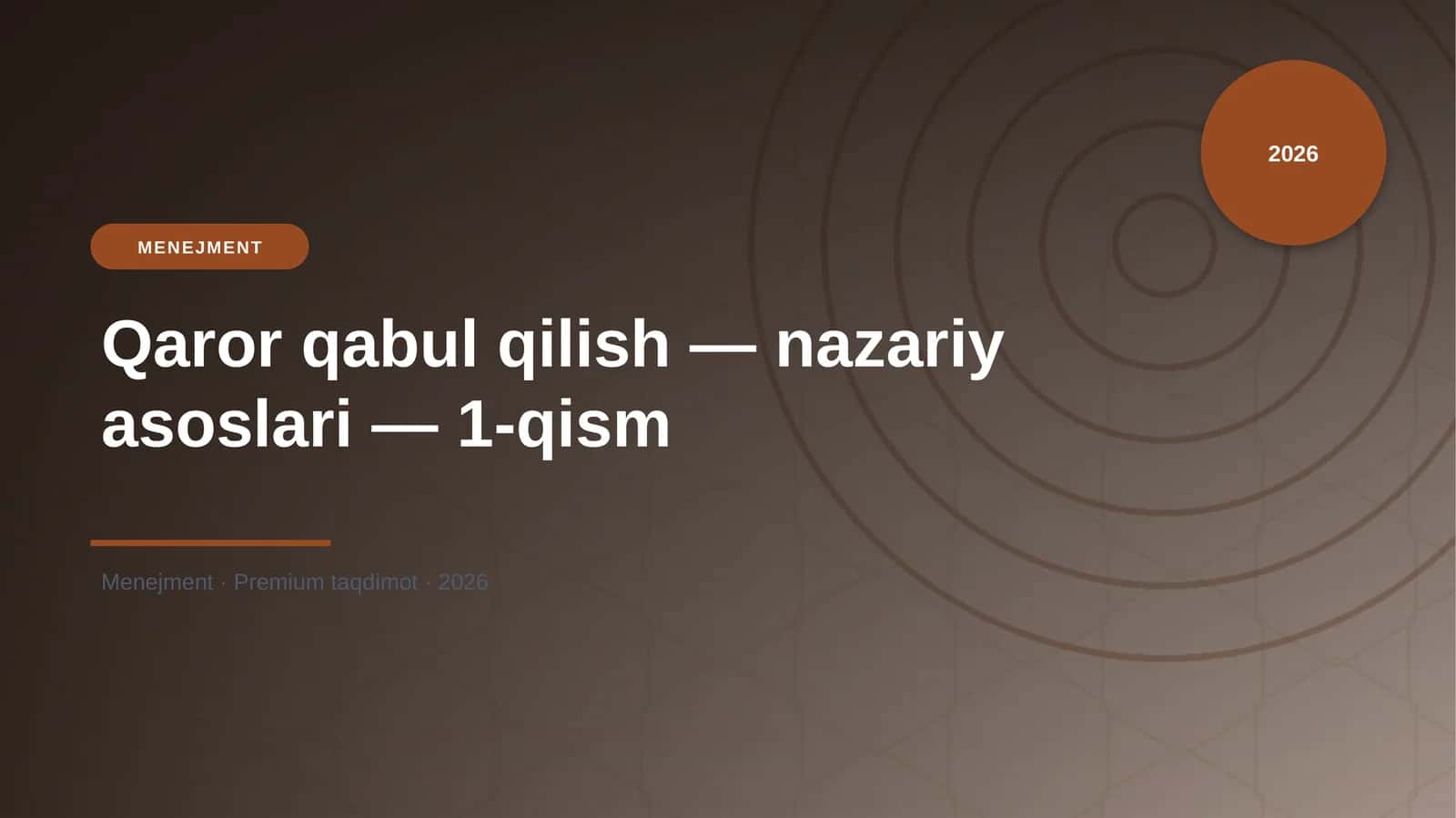 Qaror qabul qilish — nazariy asoslari — 1-qism