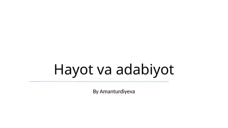 Hayot va adabiyot