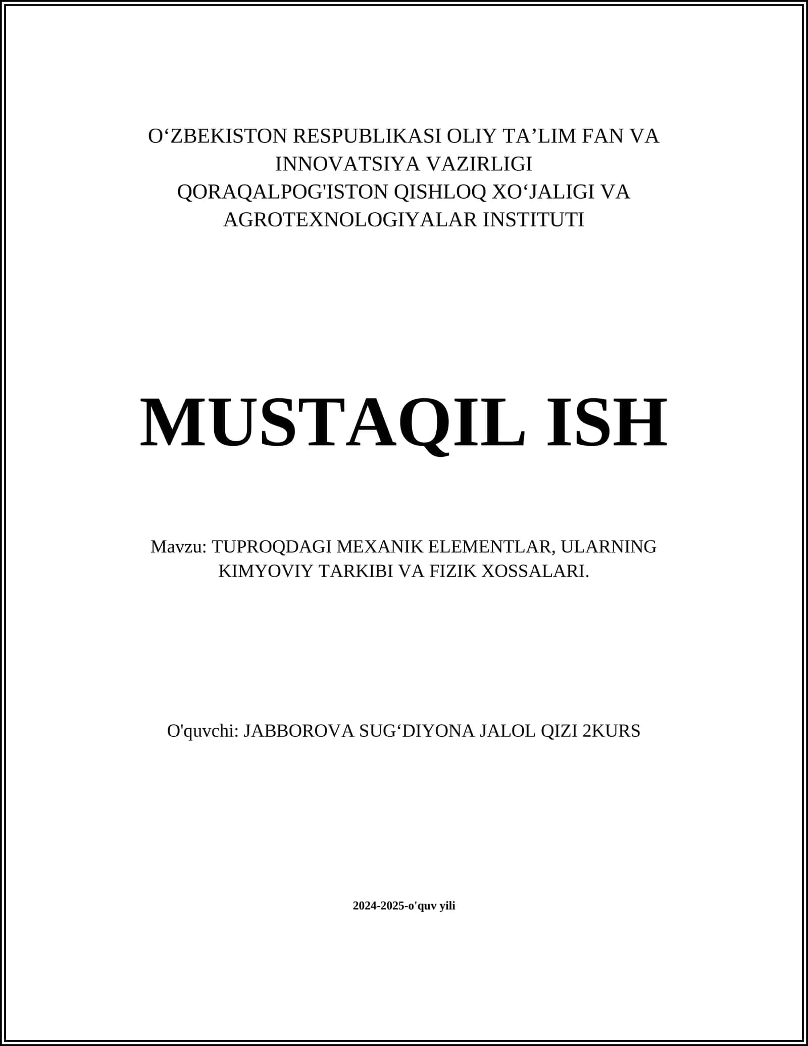 TUPROQDAGI MEXANIK ELEMENTLAR, ULARNING KIMYOVIY TARKIBI VA FIZIK XOSSALARI