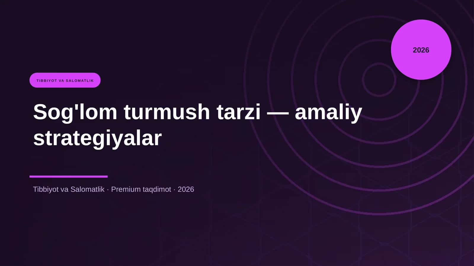 Sog'lom turmush tarzi — amaliy strategiyalar