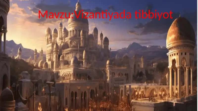Vizantiyada tibbiyot