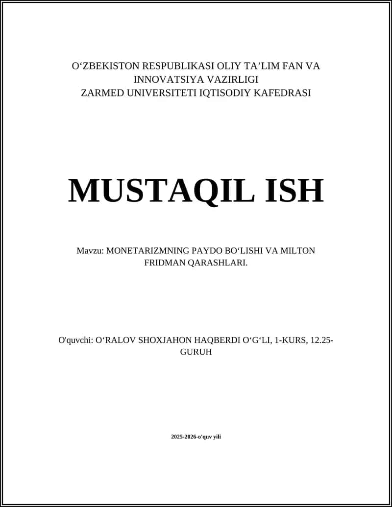 MONETARIZMNING PAYDO BOʻLISHI VA MILTON FRIDMAN QARASHLARI