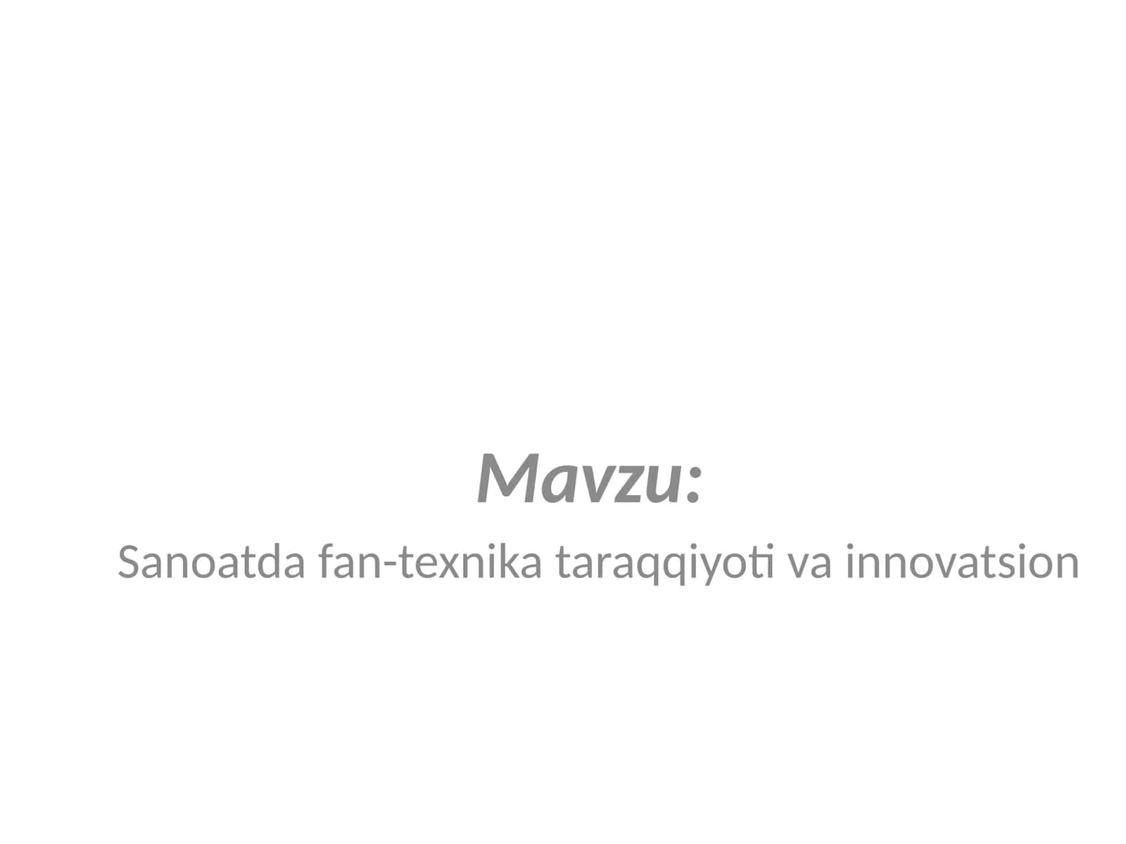 Sanoatdafan-texnikataraqqiyotivainnovatsion