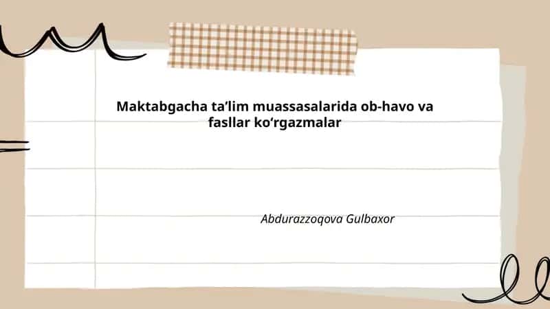 Maktabgacha ta’lim muassasalarida ob-havo va fasllar koʻrgazmalar