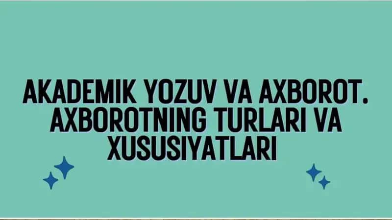 axborot turlari va xususiyatlari