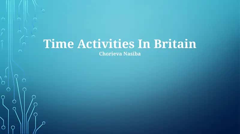 Time Activities In Britain