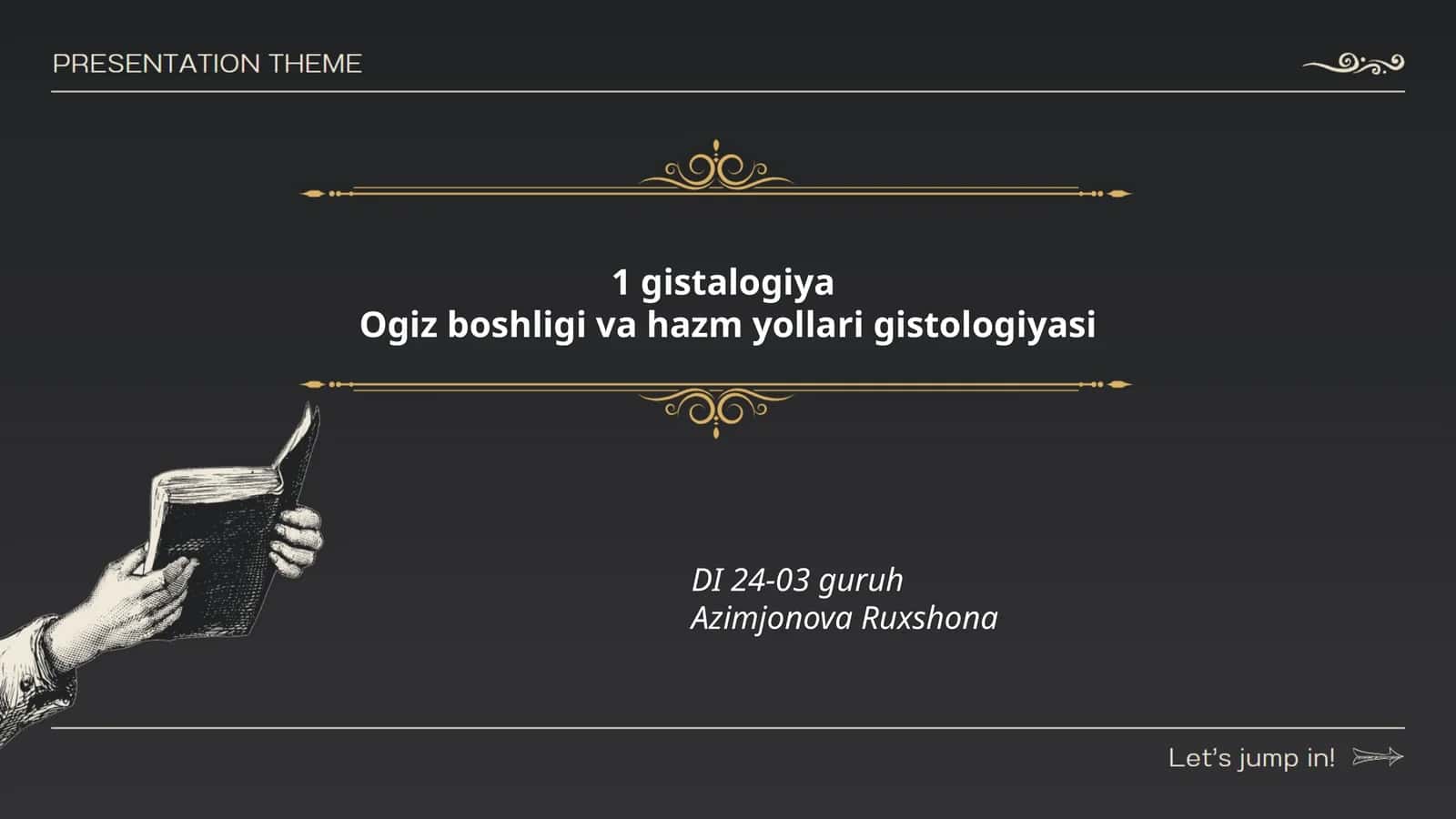 Gistalogiya: Ogiz boshligi va hazm yollari gistologiyasi