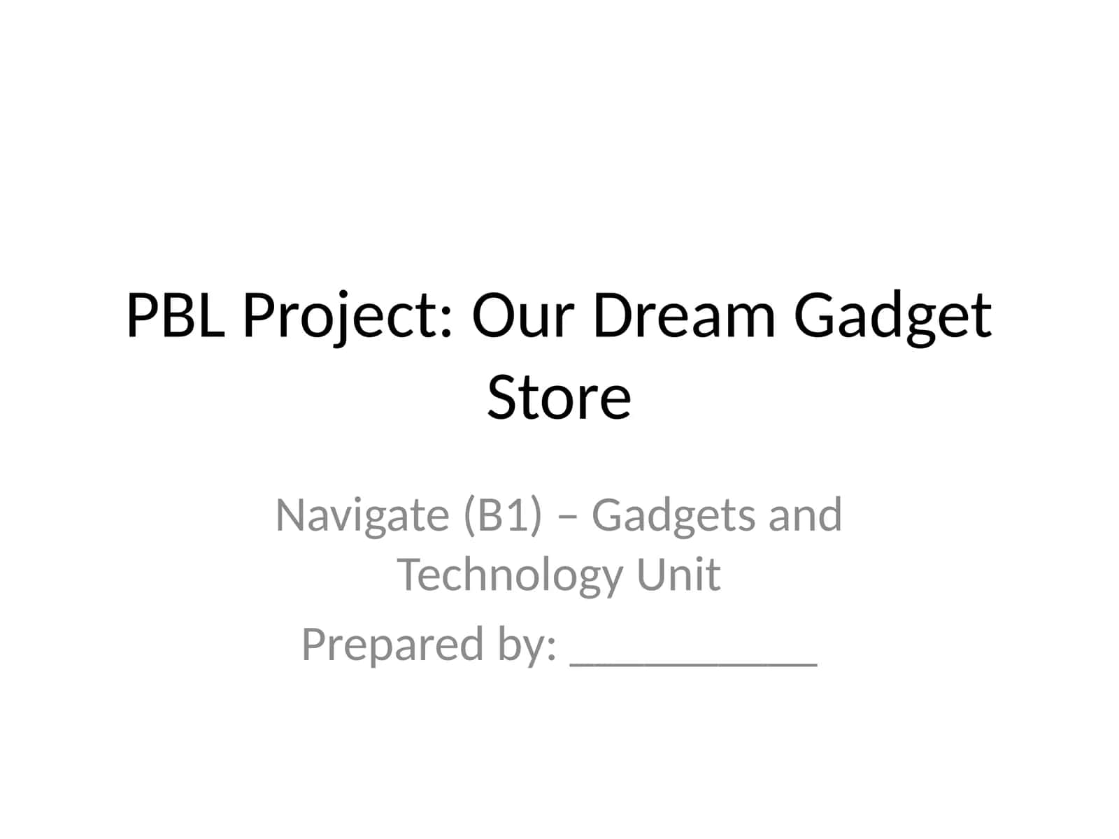 PBL Project: Our Dream Gadget Store