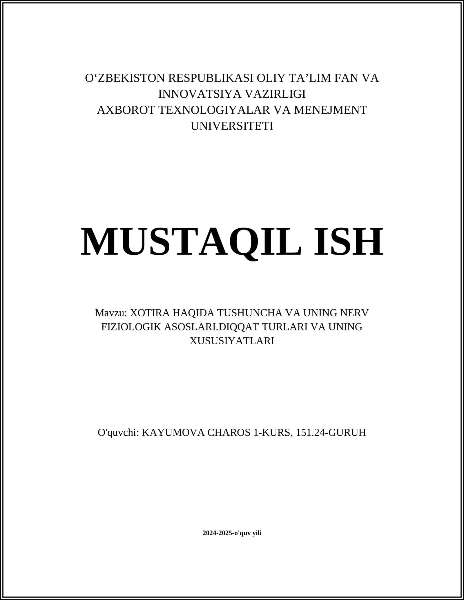 XOTIRA HAQIDA TUSHUNCHA VA UNING NERV FIZIOLOGIK ASOSLARI.DIQQAT TURLARI VA UNING XUSUSIYATLARI