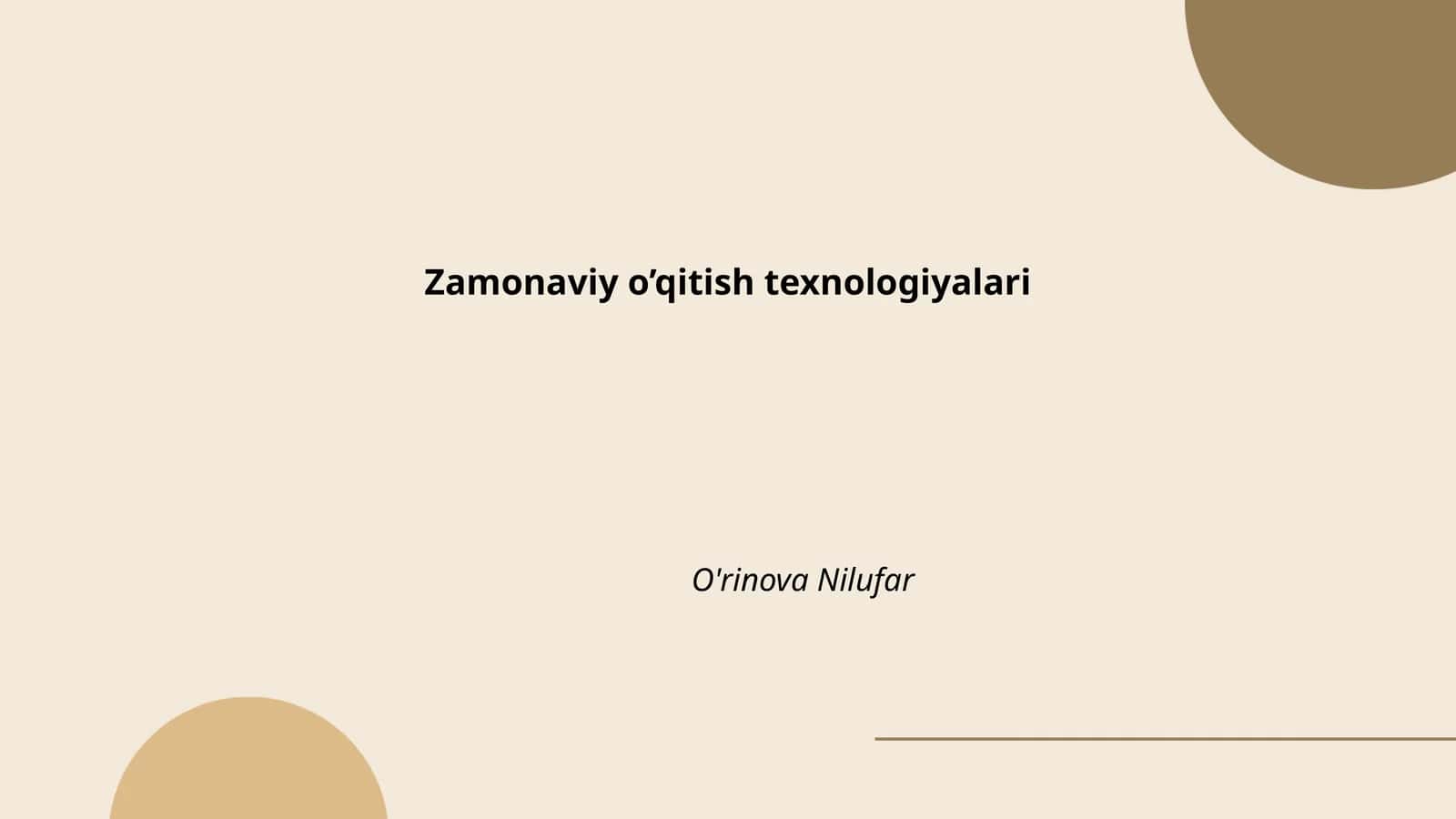 Zamonaviy o’qitish texnologiyalari