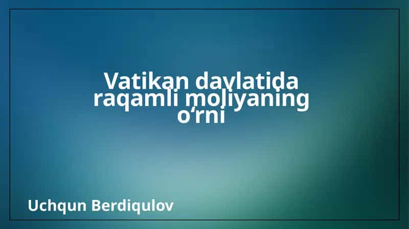 Raqamli moliya va uning ta'rifi