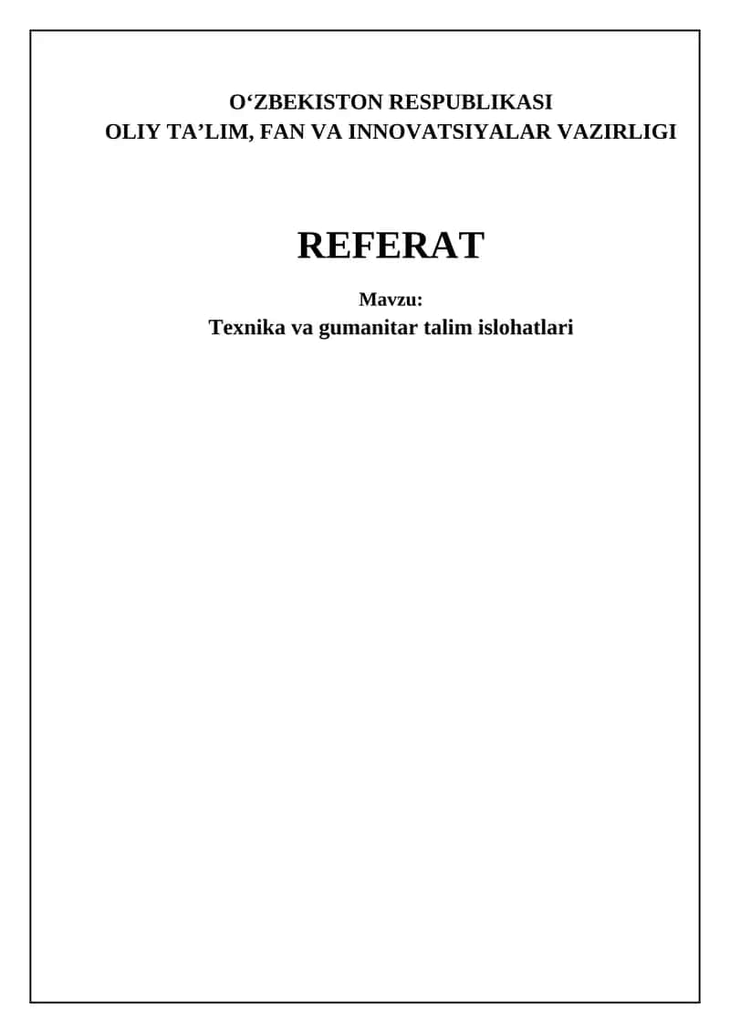 Texnik va gumanitar talim islohatlari