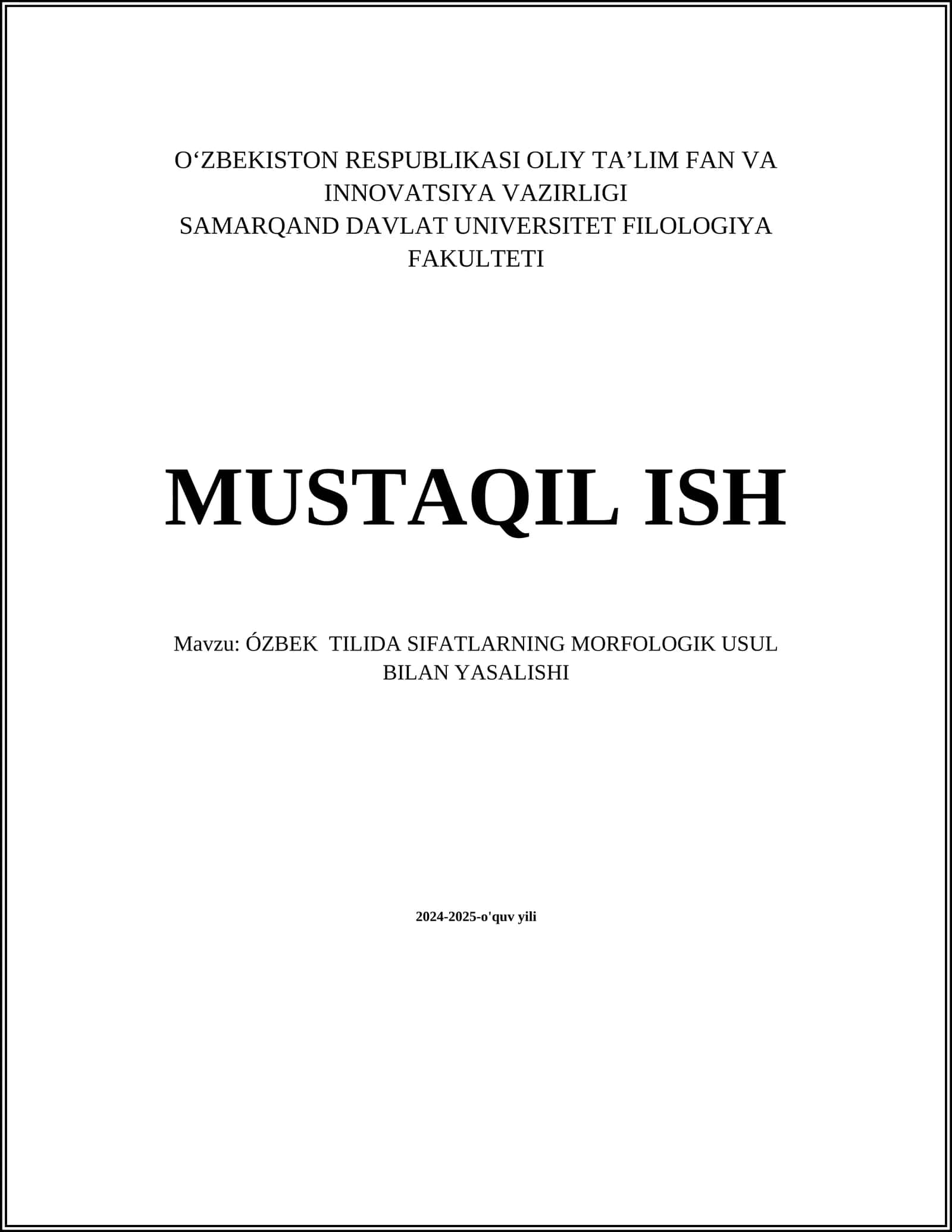 ÓZBEK TILIDA SIFATLARNING MORFOLOGIK USUL BILAN YASALISHI