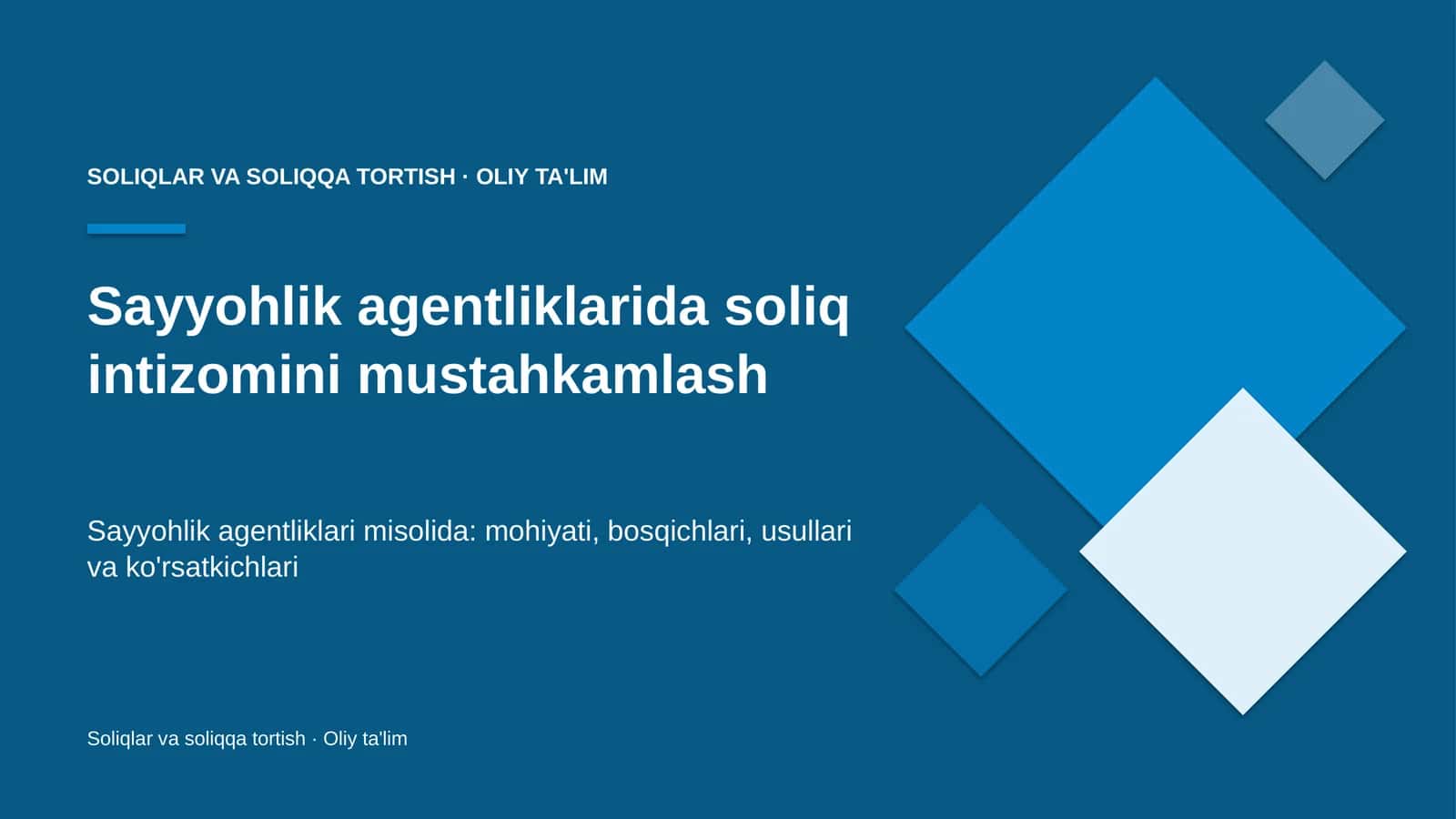 Sayyohlik agentliklarida soliq intizomini mustahkamlash